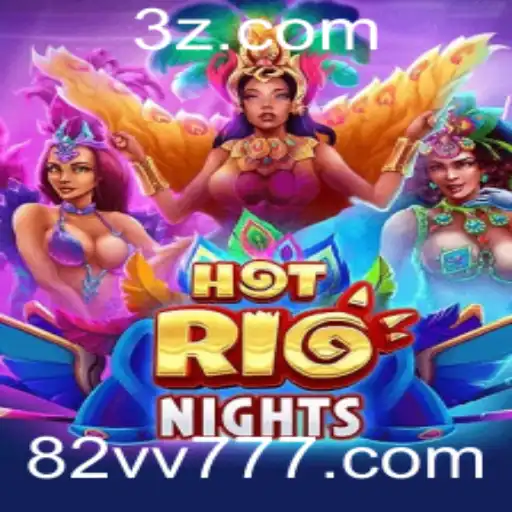 Descubra HotRioNights: O Jogo de Estratégia Envolvente com Regras Únicas